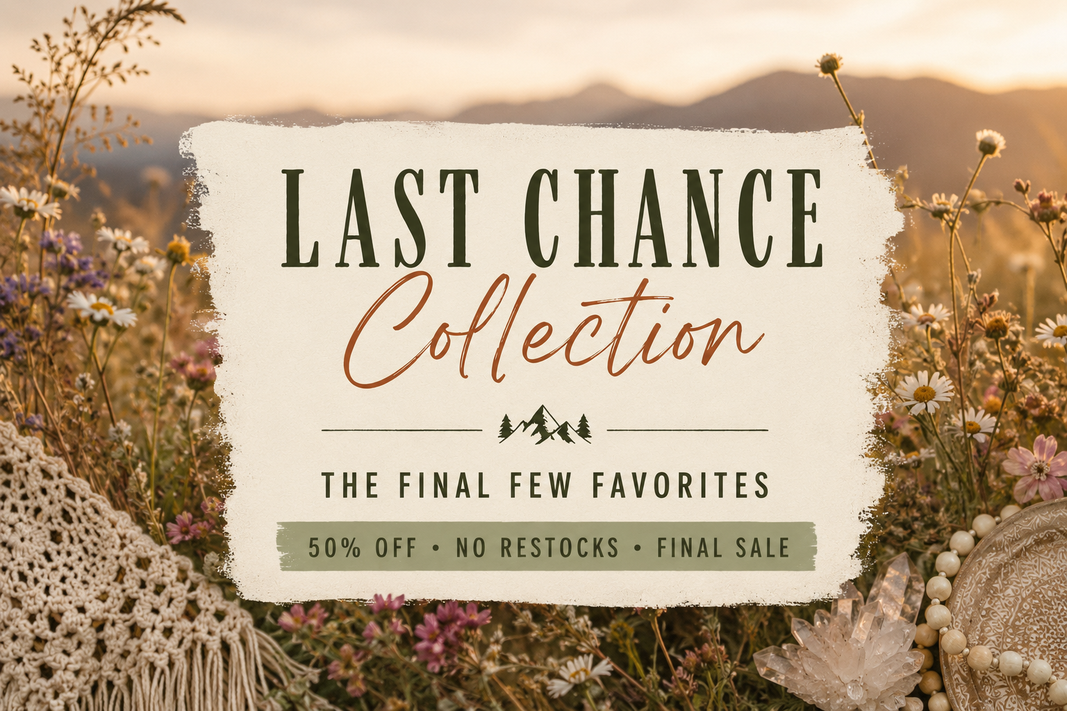 Last Chance Collection - When They're Gone, They're Gone